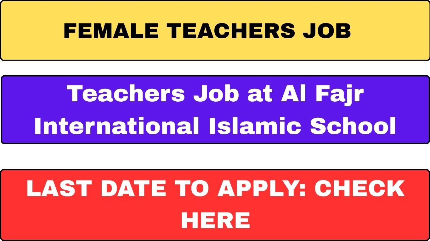 Female Teachers Job at Al Fajr International Islamic School Srinagar