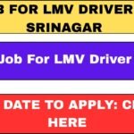 Job For LMV Driver in Srinagar Apply Now