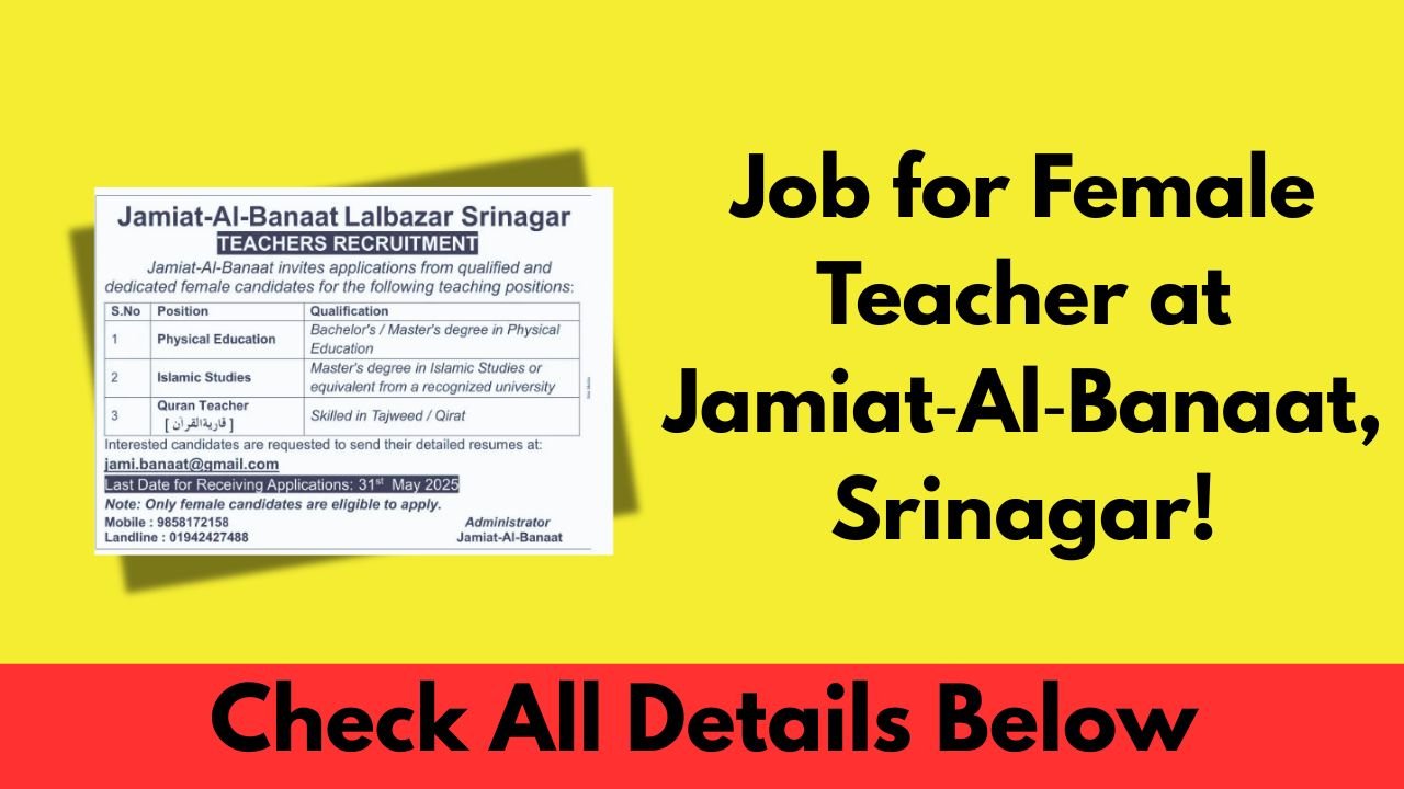 Job for Female Teacher at Jamiat‑Al‑Banaat, Srinagar!