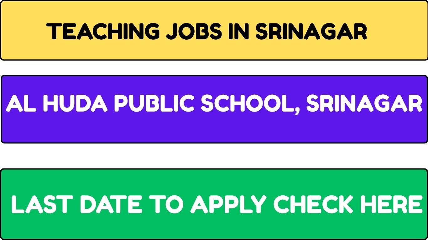 Teaching Jobs in Srinagar – Apply Now for Multiple Posts